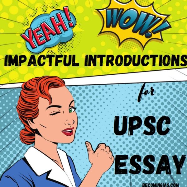 UPSC ESSAYS: IMPACTFUL INTRODUCTIONS » Becoming IAS