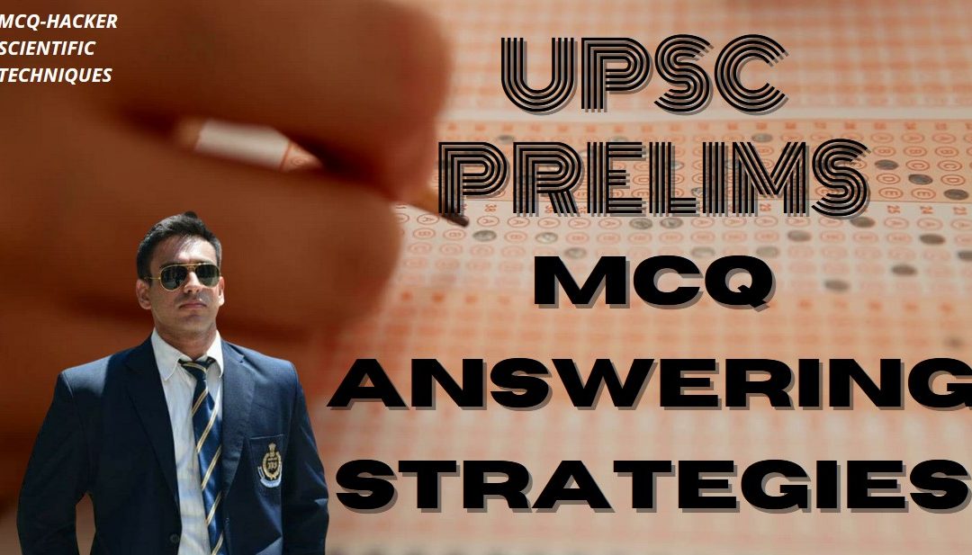 UPSC PRELIMS  : THE ULTIMATE MCQ-HACKER