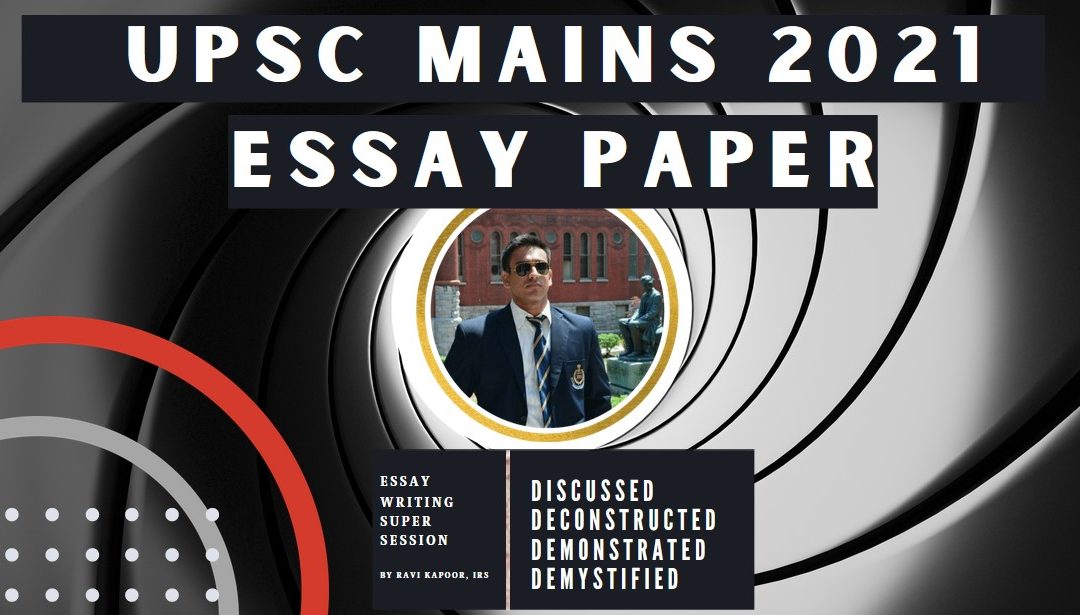 UPSC Mains 2021-2022 Essay Paper: 4D Analysis & Discussion